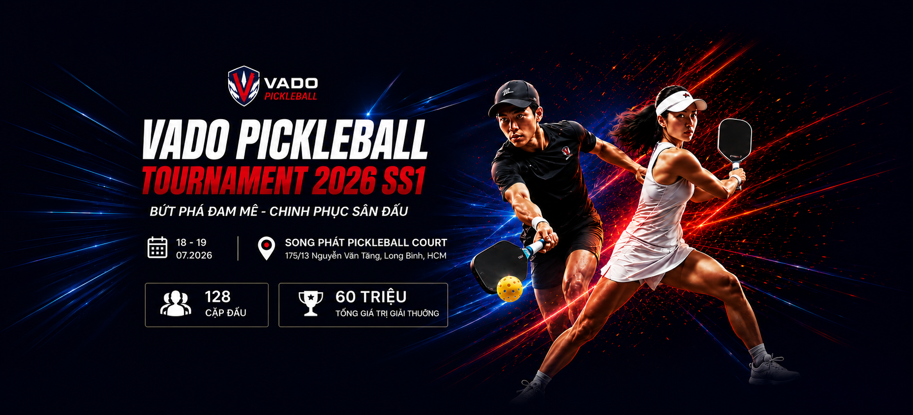 VADO PICKLEBALL TOURNAMENT 2026 SS1 - Bứt phá đam mê, chinh phục sân đấu